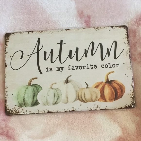 Autumn Is My Favorite Color Fall Harvest Halloween Colorful Metal Sign NWT 8x12” - Picture 11 of 16